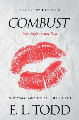 Combust (German) by E.L. Todd