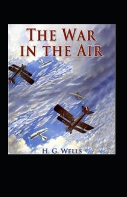 The War in the Air illustrated by H.G. Wells