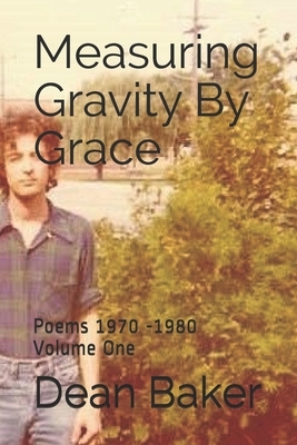 Measuring Gravity By Grace by Dean J. Baker