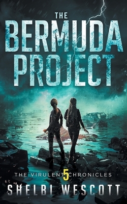 The Bermuda Project by Shelbi Wescott