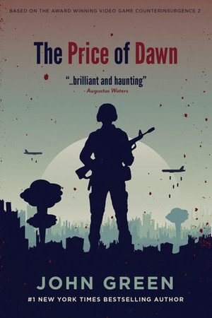 The Price of Dawn by John Green