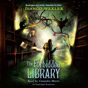 The Forbidden Library by Django Wexler