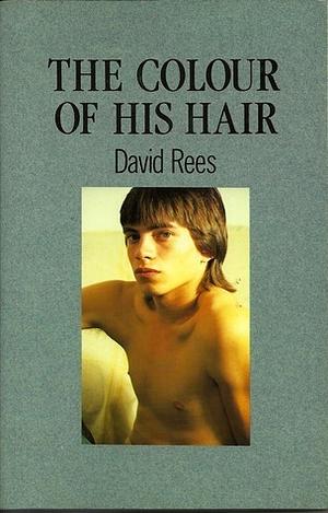 The Colour of His Hair by David Reese