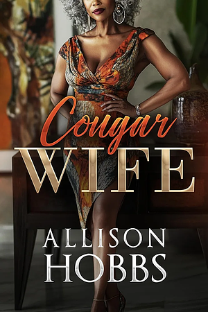 Cougar Wife by Allison Hobbs