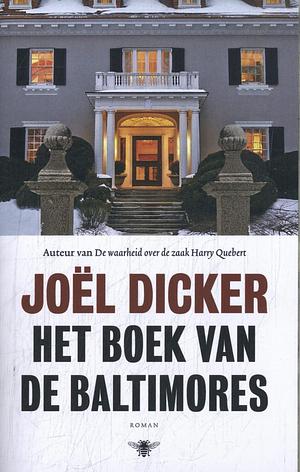 Het boek van de Baltimores by Joël Dicker