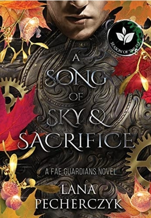 A Song of Sky and Sacrifice by Lana Pecherczyk