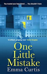 One Little Mistake by Emma Curtis