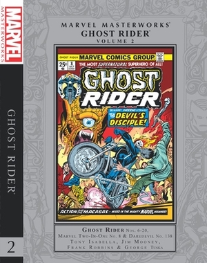 Marvel Masterworks: Ghost Rider Vol. 2 by Gary Friedrich, Bill Mantlo, Tony Isabella