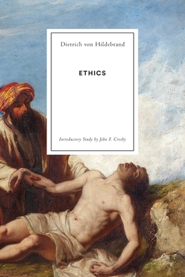 Ethics by Dietrich Von Hildebrand