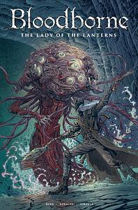 Bloodborne: Lady of the Lanterns Vol. 5 by Cullen Bunn