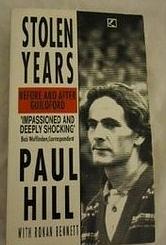 Stolen Years: Before and After Guildford by Paul Hill