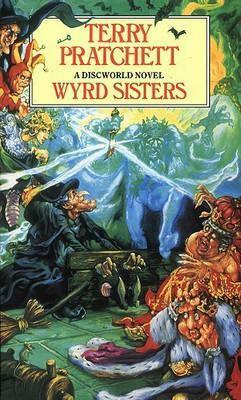 Wyrd Sisters by Terry Pratchett