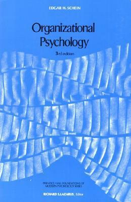 Organizational Psychology by Edgar H. Schein