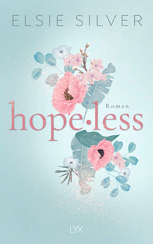 Hopeless  by Elsie Silver