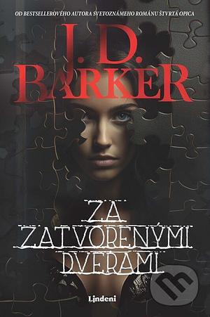 Za zatvorenýmu dverami by J.D. Barker