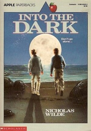 Into the Dark by Nicholas Wilde