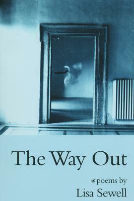 The Way Out by Lisa Sewell