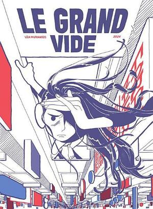 Le Grand Vide: Volume 0 by Léa Murawiec