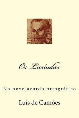 Os Lusíadas by Luís Vaz de Camões