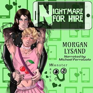 Nightmare For Hire by Morgan Lysand