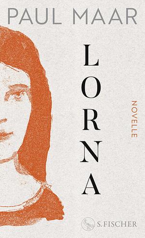 Lorna: Novelle by Paul Maar