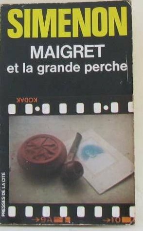 Maigret et la grande perche by Georges Simenon