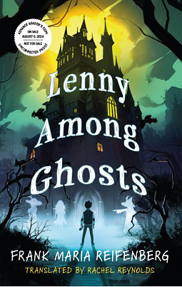 Lenny Among Ghosts by Frank Maria Reifenberg