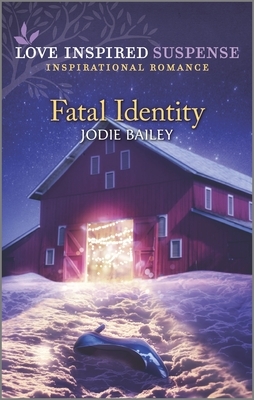 Fatal Identity by Jodie Bailey