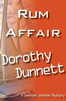 Rum Affair: Dolly and the Singing Bird; The Photogenic Soprano by Dorothy Dunnett