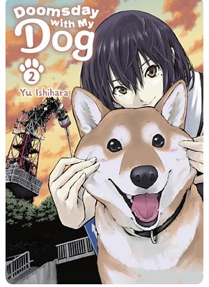 Doomsday With My Dog, Vol. 2 by Yu Ishihara