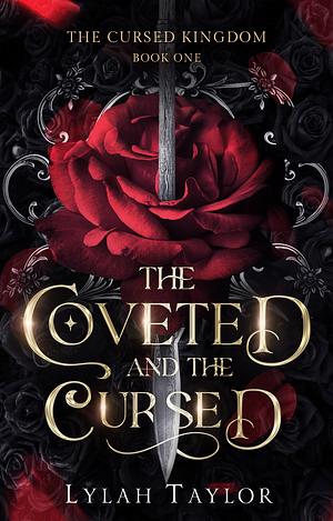 The Coveted and the Cursed by Lylah Taylor