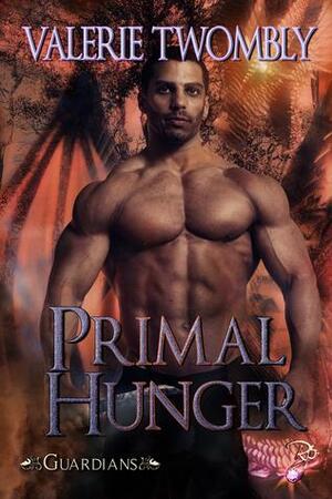 Primal Hunger by Valerie Twombly