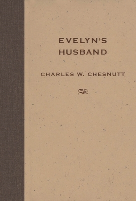 Evelyn's Husband by Charles W. Chesnutt