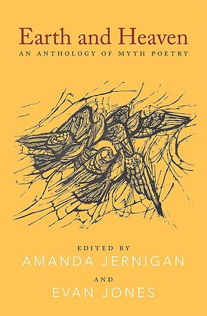 Earth and Heaven by Amanda Jernigan, Evan Jones (eds.)