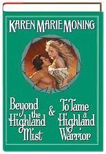 Beyond the Highland Mist / To Tame a Highland Warrior by Karen Marie Moning