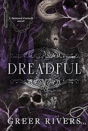 Dreadful: A Dark Retelling by Greer Rivers