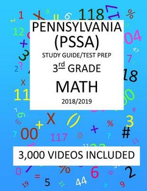 3rd Grade PENNSYLVANIA PSSA, 2019 MATH, Test Prep: 3rd Grade PENNSYLVANIA SYSTEM of SCHOOL ASSESSMENT 2019 MATH Test Prep/Study Guide by Mark Shannon