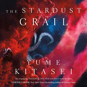 The Stardust Grail by Yume Kitasei