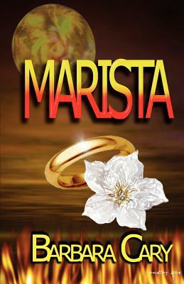 Marista by Barbara Cary