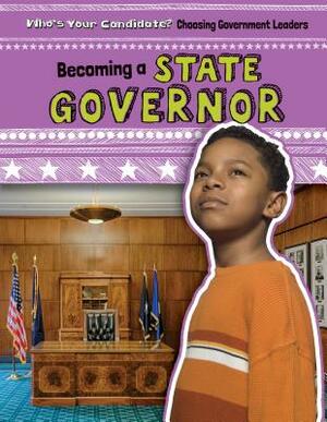 Becoming a State Governor by Emily Jankowski Mahoney