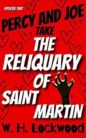 Percy and Joe take the Reliquary of Saint Martin by W.H. Lockwood, W.H. Lockwood