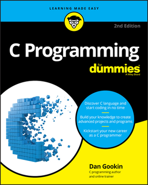 C Programming for Dummies by Dan Gookin