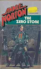 Zero Stone by Andre Norton