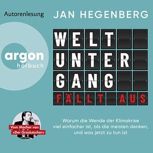 Weltuntergang fällt aus by Jan Hegenberg