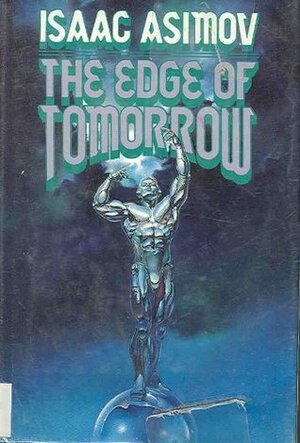 Edge of Tomorrow by Isaac Asimov