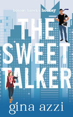 The Sweet Talker by Gina Azzi