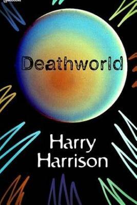 Deathworld by Harry Harrison