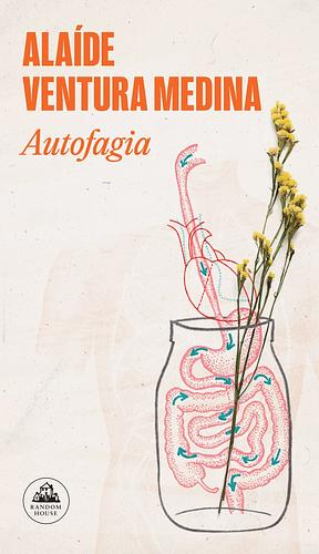 Autofagia by Alaíde Ventura Medina