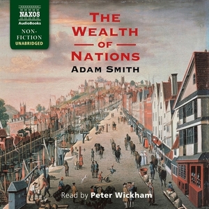 The Wealth of Nations by Adam Smith