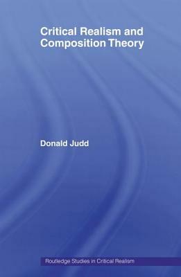 Critical Realism and Composition Theory by Donald Judd
